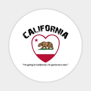 Bear Flag, Flag of California, Grizzly bear, “I’m going to California, I’m gonna be a star.” Magnet